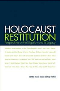 Holocaust Restitution: Perspectives on the Litigation and Its Legacy (Paperback, Revised)