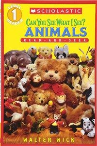 Can You See What I See? Animals (Scholastic Reader, Level 1): Read-And-Seek (Paperback)