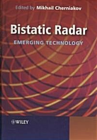 Bistatic Radar: Emerging Technology (Hardcover)