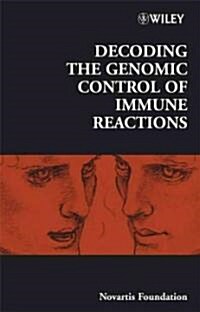 Decoding the Genomic Control of Immune Reactions (Hardcover)