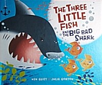 The Three Little Fish and the Big Bad Shark (Hardcover)