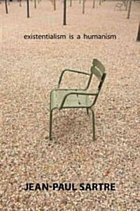 Existentialism Is a Humanism (Paperback)