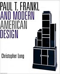Paul T. Frankl and Modern American Design (Hardcover)