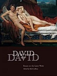 David After David: Essays on the Later Work (Hardcover)