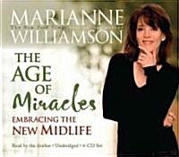 Age of Miracles: Embracing the New Midlife (Audio CD)
