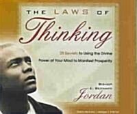 The Laws of Thinking: 20 Secrets to Using the Divine Power of Your Mind to Manifest Prosperity (Audio CD)