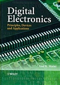 Digital Electronics: Principles, Devices and Applications (Hardcover)