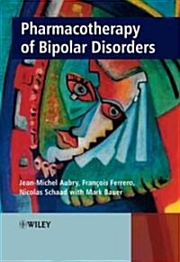 Pharmacotherapy of Bipolar Disorders (Hardcover)