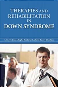 Therapies and Rehabilitation in Down Syndrome (Paperback)