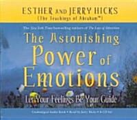 The Astonishing Power of Emotions (Audio CD, Unabridged)
