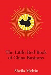 The Little Red Book of China Business (Hardcover)