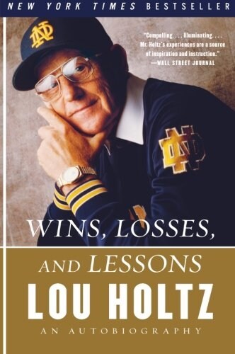 Wins, Losses, and Lessons: An Autobiography (Paperback)