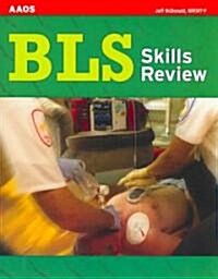 BLS Skills Review (Paperback)