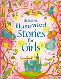 Usborne Illustrated Stories for Girls (Hardcover)