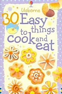 30 Easy Things to Cook and Eat (Cards, FLC)