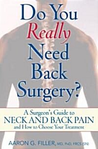 Do You Really Need Back Surgery? (Paperback, Reprint)