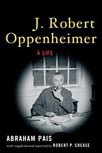 J. Robert Oppenheimer: A Life (Paperback)