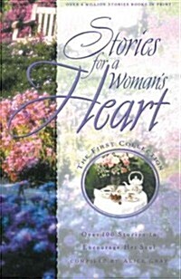 Stories for a Womans Heart: Over 100 Stories to Encourage Her Soul (Paperback)