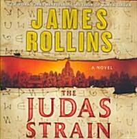 The Judas Strain CD: A SIGMA Force Novel (Audio CD)