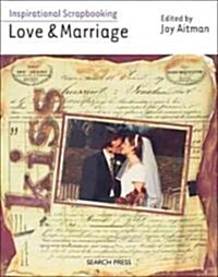 Inspirational Scrapbooking Love & Marriage (Paperback)