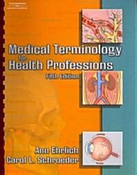 Medical Terminology For Health Professions (Paperback, 5th, PCK)