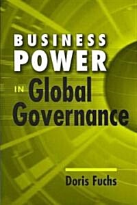Business Power In Global Governance (Paperback)