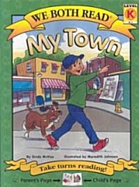 We Both Read-My Town (Pb) (Paperback)