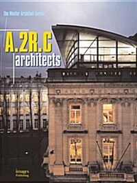 A2rc Architects: The Master Architect Series (Hardcover)