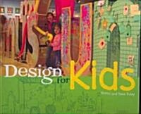 Design for Kids (Hardcover)