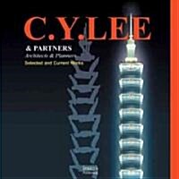 The Master Architect Series: C.Y. Lee & Partners (Hardcover)