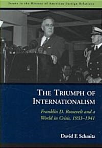 The Triumph of Internationalism (Hardcover)