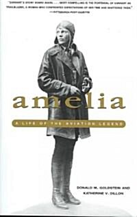 Amelia: A Life of the Aviation Legend (Mass Market Paperback)