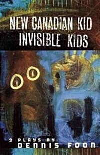 New Canadian Kid/Invisible Kid (Paperback)