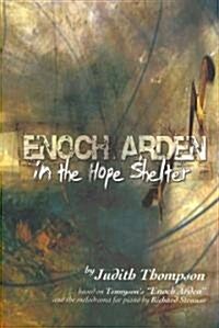 Enoch Arden in the Hope Shelter (Paperback)