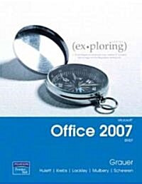 Exploring Microsoft Office 2007 (Paperback, Spiral, Brief)