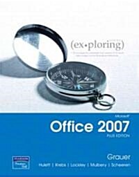 Exploring Microsoft Office 2007 (Paperback, 1st, Spiral)