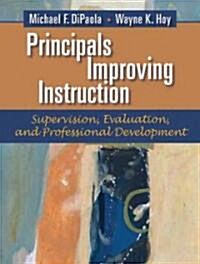 Principals Improving Instruction (Paperback, 1st)