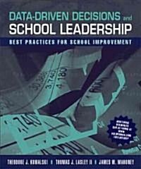 Data-Driven Decisions and School Leadership: Best Practices for School Improvement (Paperback)