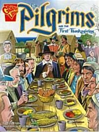 The Pilgrims and the First Thanksgiving (Paperback)