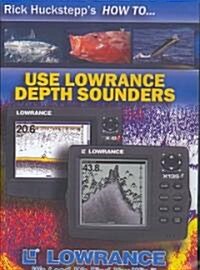 How to Use Lowrance Depth Sounders (Other)