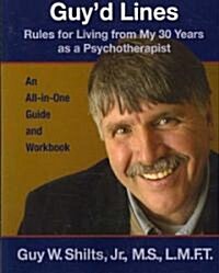 Guyd Lines: Rules for Living from My 30 Years as a Psychotherapist (Paperback)