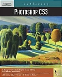 Exploring Photoshop Cs3 (Paperback, CD-ROM, 1st)