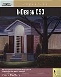 Exploring Indesign Cs3 (Paperback, CD-ROM, 1st)