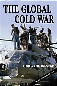 The Global Cold War : Third World Interventions and the Making of Our Times (Paperback)