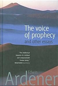 The Voice of Prophecy and Other Essays (Hardcover, Revised)