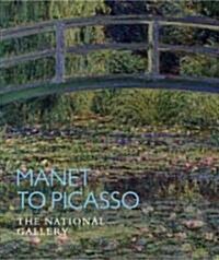 Manet to Picasso : The National Gallery (Paperback)