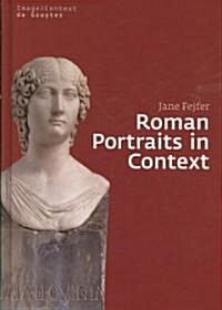 Roman Portraits in Context (Hardcover)