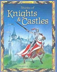 Stories of Knights & Castles (Hardcover)