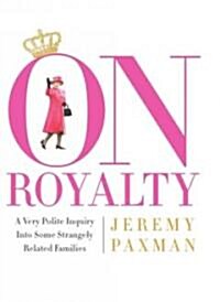 On Royalty (Hardcover)