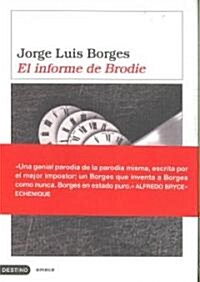 El Informe De Brodie/ Brodies Report (Hardcover)